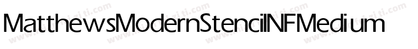 MatthewsModernStencilNF Medium字体转换